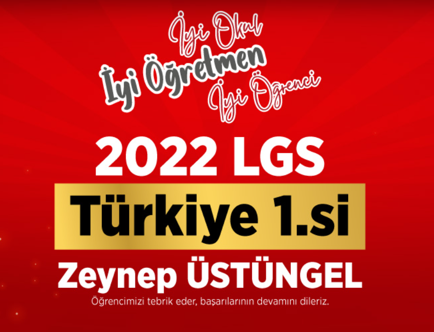 2022 LGS TÜRKİYE BİRİNCİSİ ZEYNEP ÜSTÜNGEL
